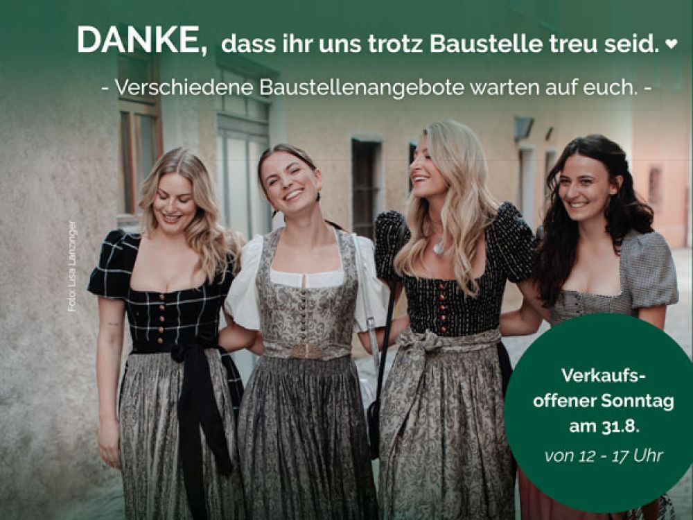 DANKE, dass ihr uns trotz Baustelle treu seid.
